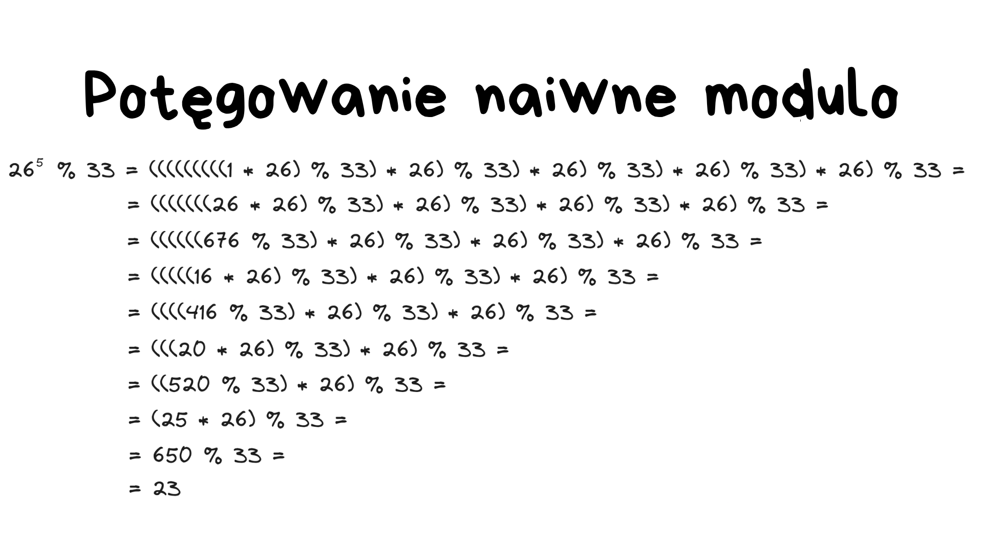 Potęgowanie naiwne modulo – przykład 26⁵ mod 33 = 23